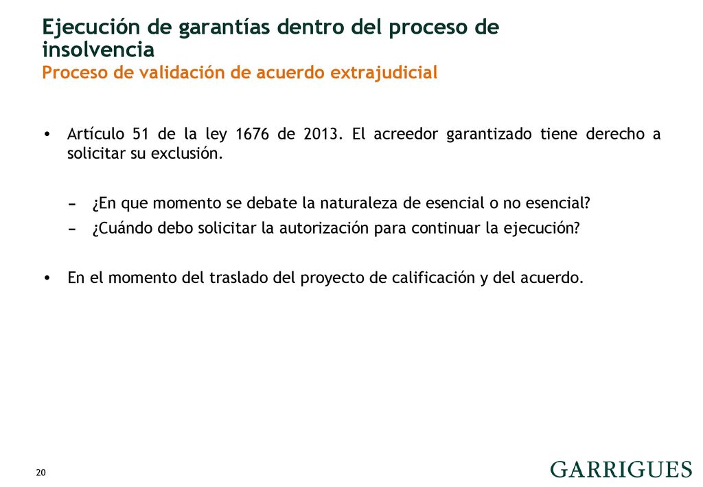 Ejecución de garantías dentro del proceso de insolvencia Proceso de validación de acuerdo extrajudicial
