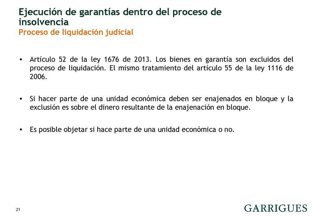 Ejecución de garantías dentro del proceso de insolvencia Proceso de liquidación judicial