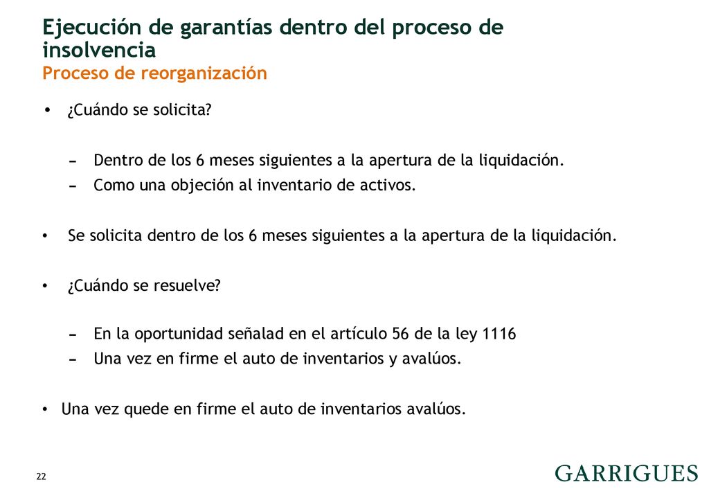 Ejecución de garantías dentro del proceso de insolvencia Proceso de reorganización