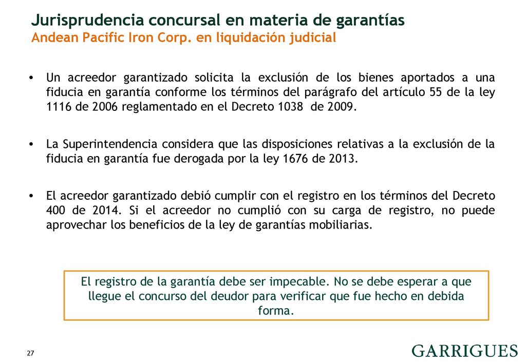 Jurisprudencia concursal en materia de garantías Andean Pacific Iron Corp. en liquidación judicial