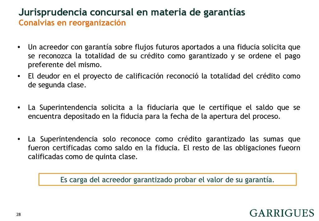 Es carga del acreedor garantizado probar el valor de su garantía.