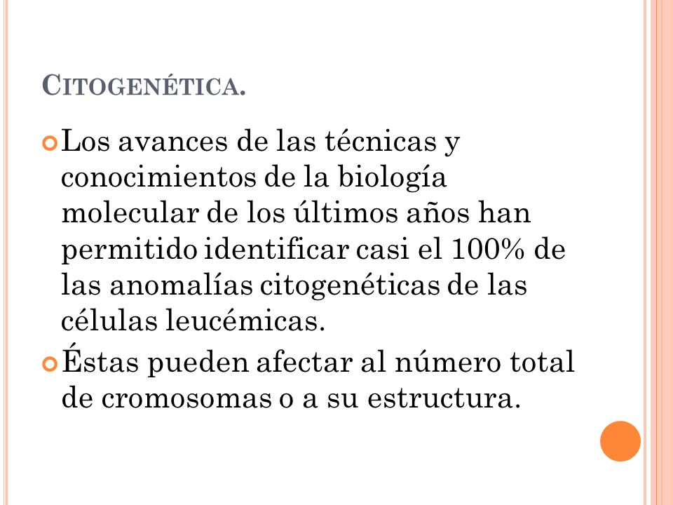 Éstas pueden afectar al número total de cromosomas o a su estructura.