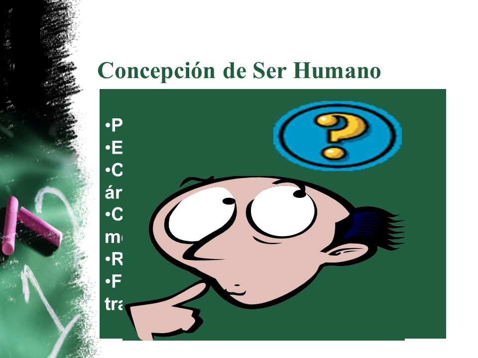 Concepción de Ser Humano