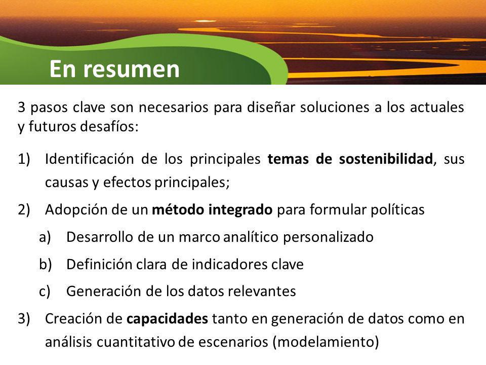 En resumen 3 pasos clave son necesarios para diseñar soluciones a los actuales y futuros desafíos:
