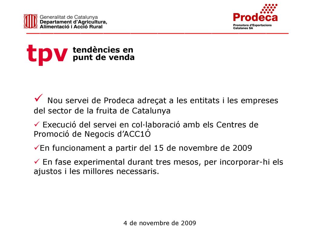 Nou servei de Prodeca adreçat a les entitats i les empreses del sector de la fruita de Catalunya
