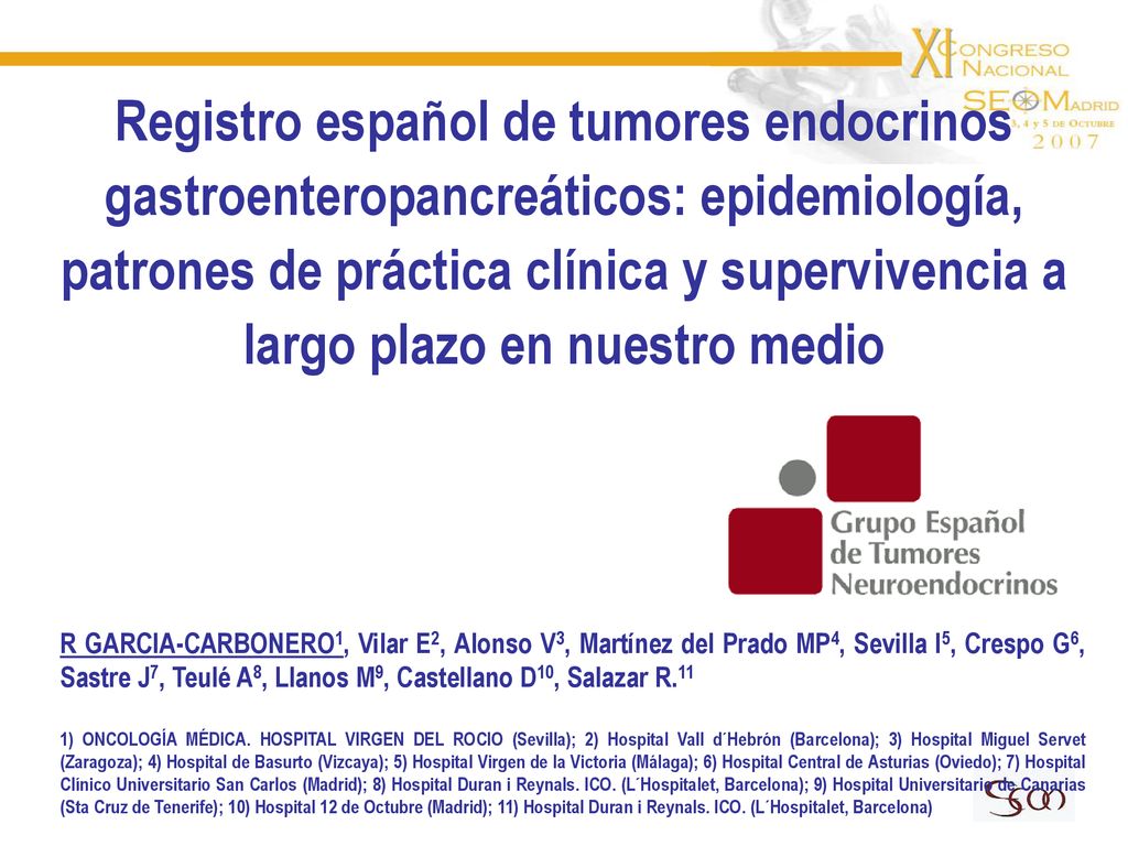 Registro español de tumores endocrinos gastroenteropancreáticos: epidemiología, patrones de práctica clínica y supervivencia a largo plazo en nuestro medio