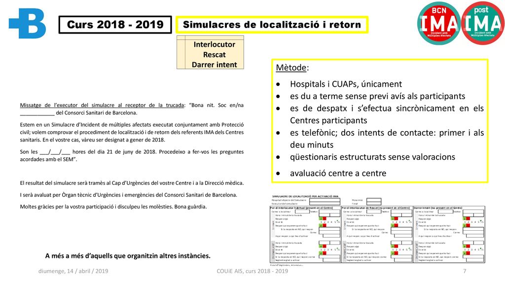 A més a més d’aquells que organitzin altres instàncies.