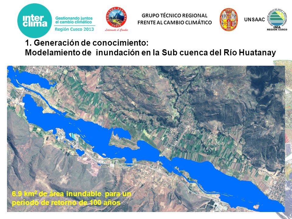 UNSAAC 1. Generación de conocimiento: Modelamiento de inundación en la Sub cuenca del Río Huatanay.