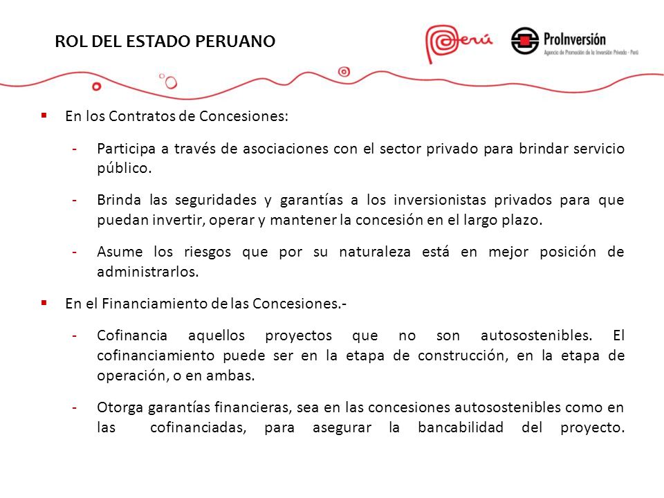 EL PROYECTO ROL DEL ESTADO PERUANO En los Contratos de Concesiones: