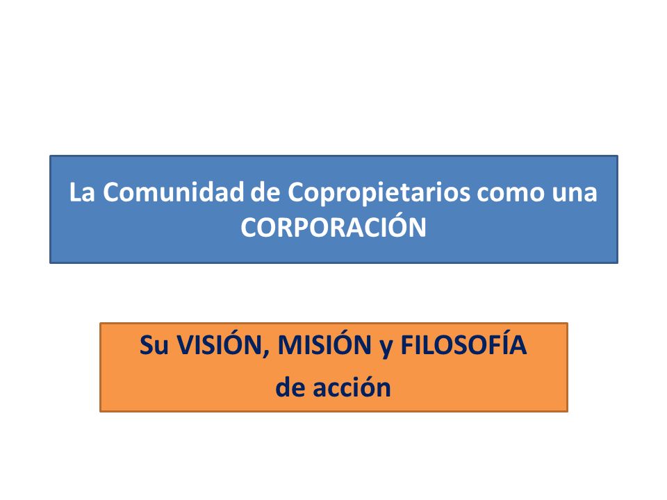 La Comunidad de Copropietarios como una CORPORACIÓN