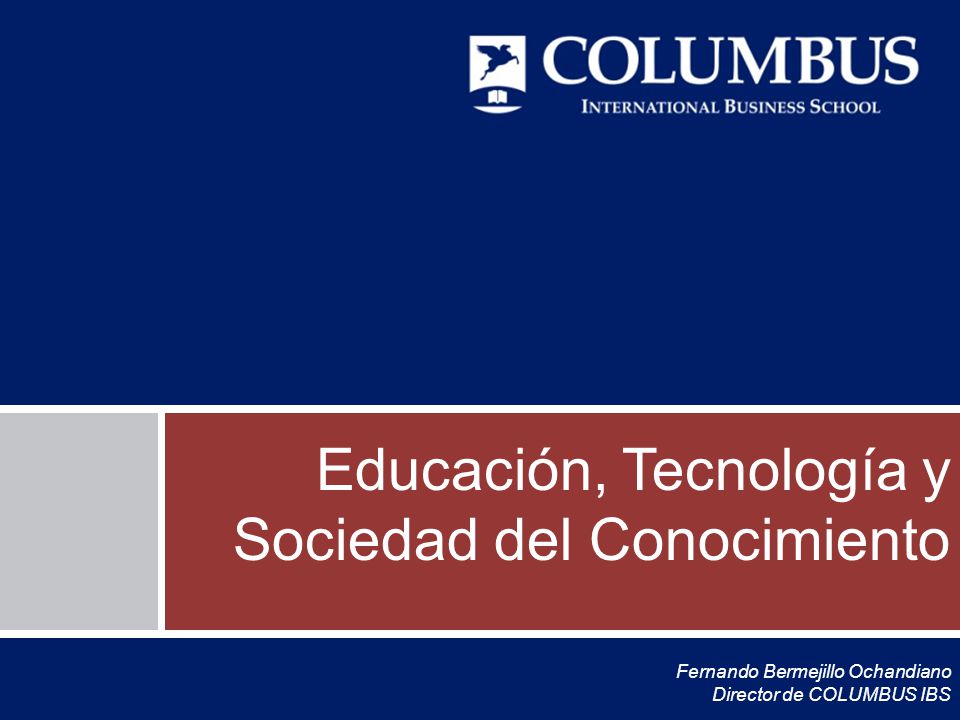 Educación, Tecnología y Sociedad del Conocimiento