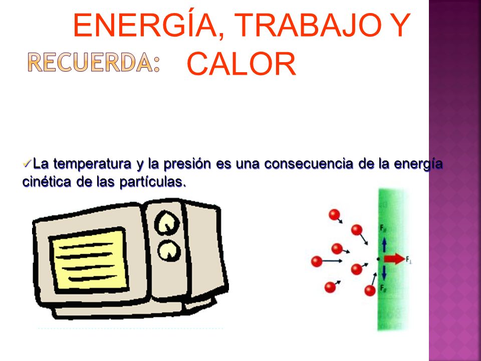 ENERGÍA, TRABAJO Y CALOR