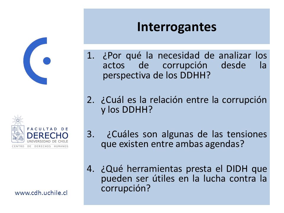 Interrogantes ¿Por qué la necesidad de analizar los actos de corrupción desde la perspectiva de los DDHH