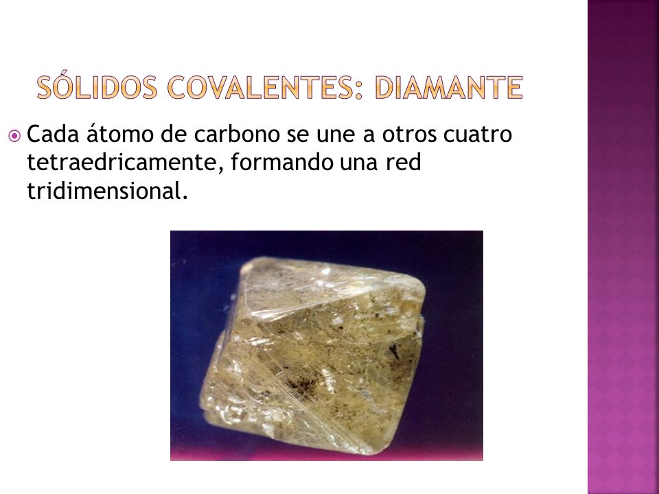 Sólidos covalentes: diamante