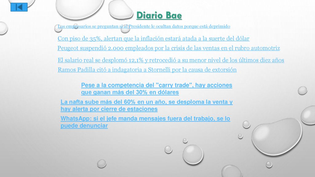 Diario Bae Los empresarios se preguntan si al Presidente le ocultan datos porque está deprimido.