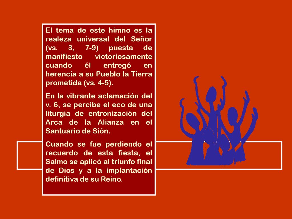 El tema de este himno es la realeza universal del Señor (vs