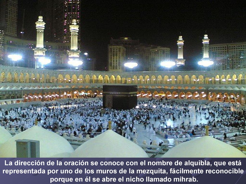 porque en él se abre el nicho llamado mihrab.