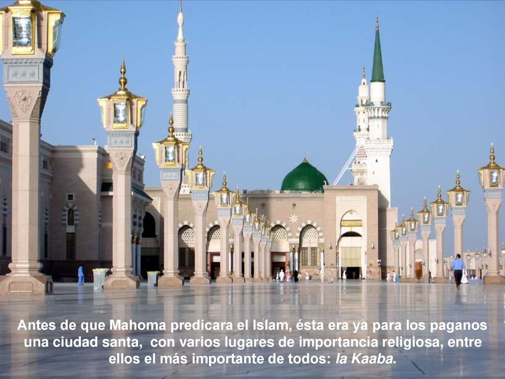 Antes de que Mahoma predicara el Islam, ésta era ya para los paganos