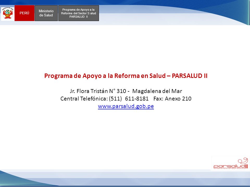 Programa de Apoyo a la Reforma en Salud – PARSALUD II