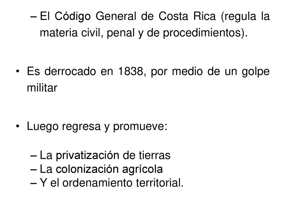 El Código General de Costa Rica (regula la materia civil, penal y de procedimientos).