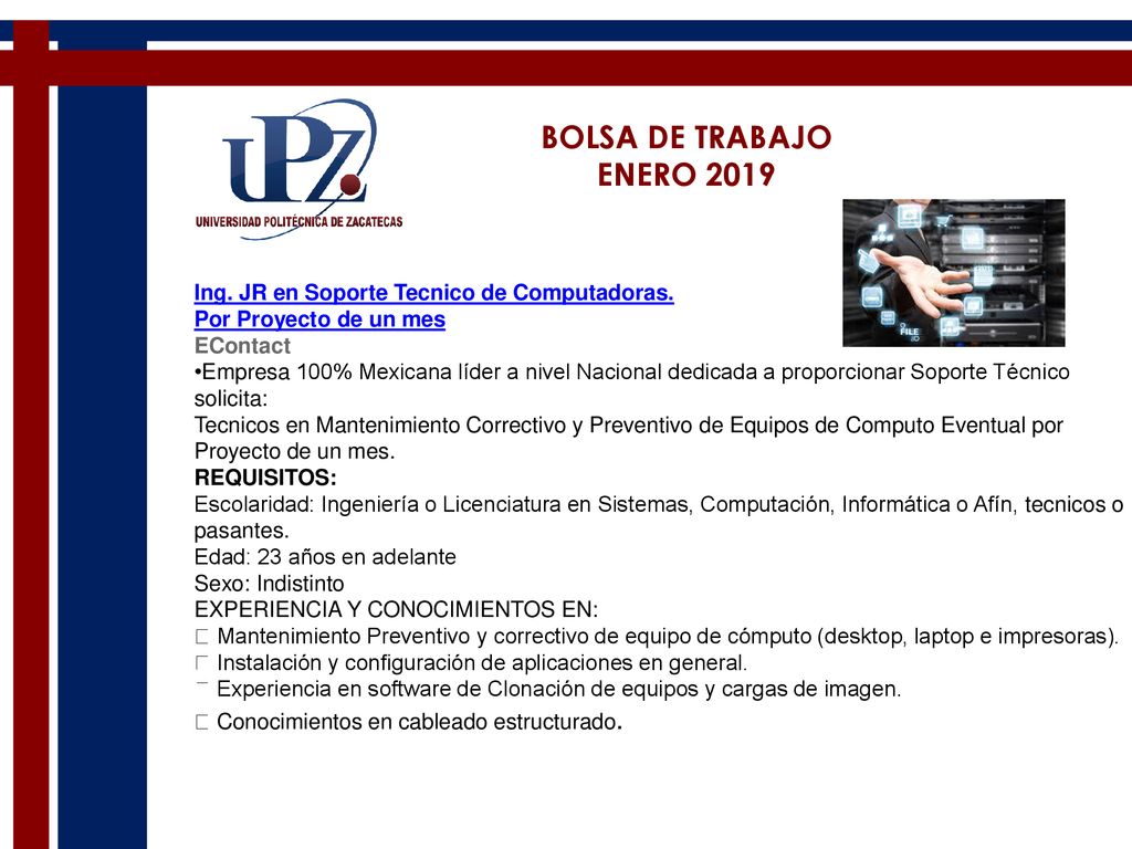 BOLSA DE TRABAJO ENERO Ing. JR en Soporte Tecnico de Computadoras. Por Proyecto de un mes. EContact.