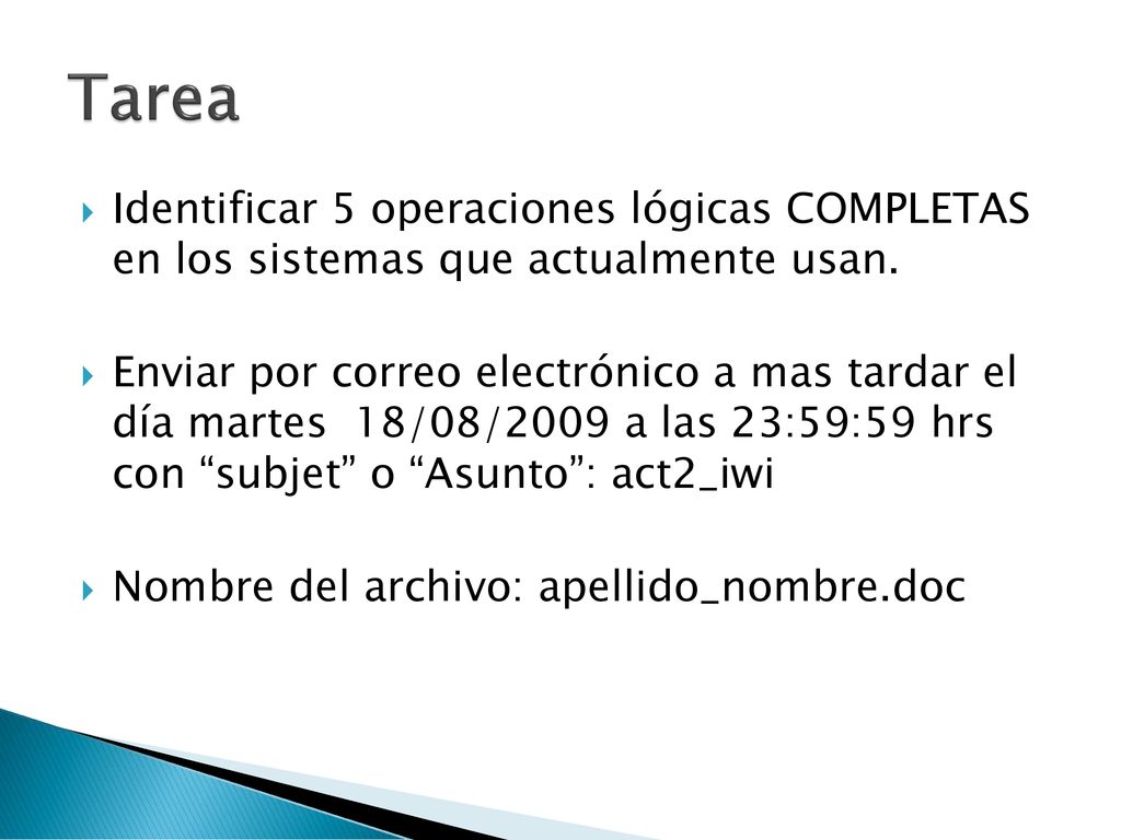 Tarea Identificar 5 operaciones lógicas COMPLETAS en los sistemas que actualmente usan.