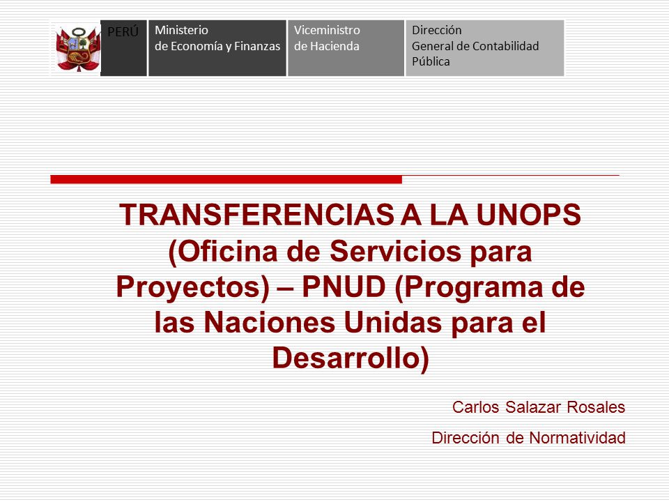 PERÚ Ministerio. de Economía y Finanzas. Viceministro. de Hacienda. Dirección. General de Contabilidad Pública.