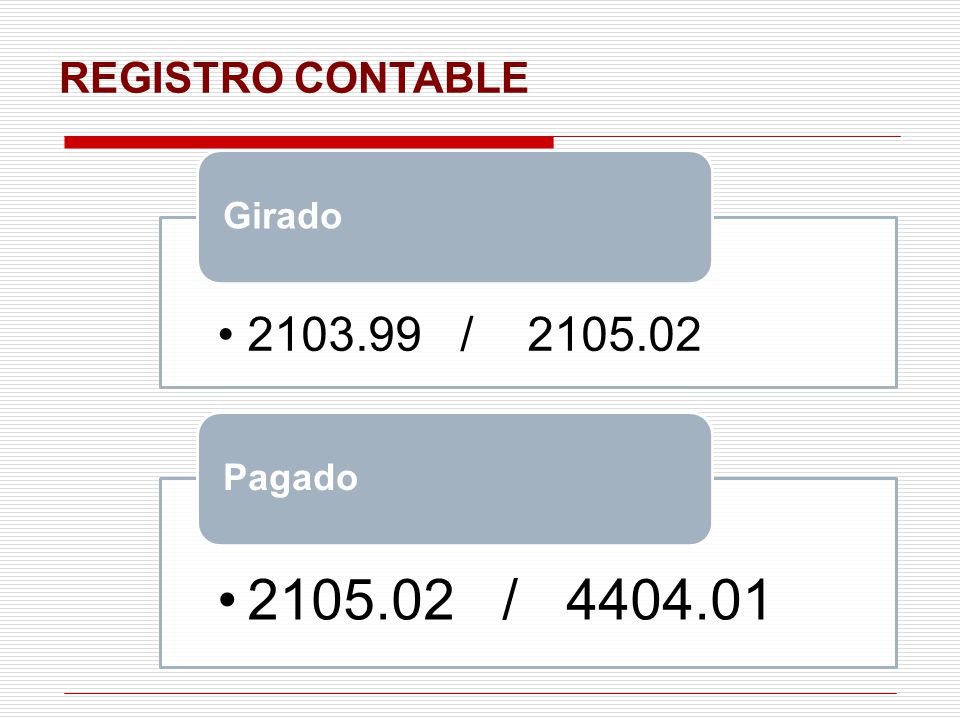 REGISTRO CONTABLE / Girado / Pagado