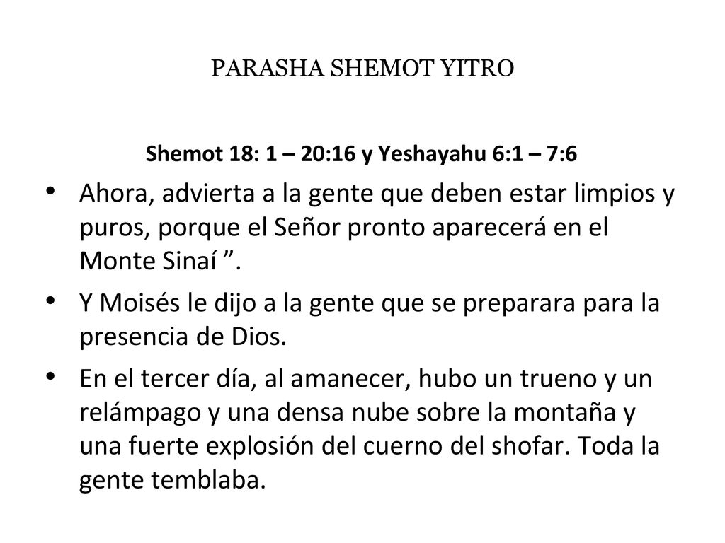Shemot 18: 1 – 20:16 y Yeshayahu 6:1 – 7:6
