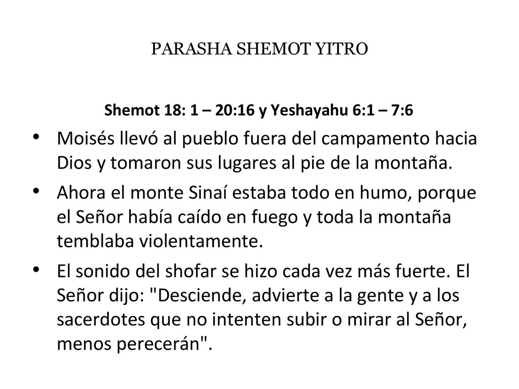 Shemot 18: 1 – 20:16 y Yeshayahu 6:1 – 7:6