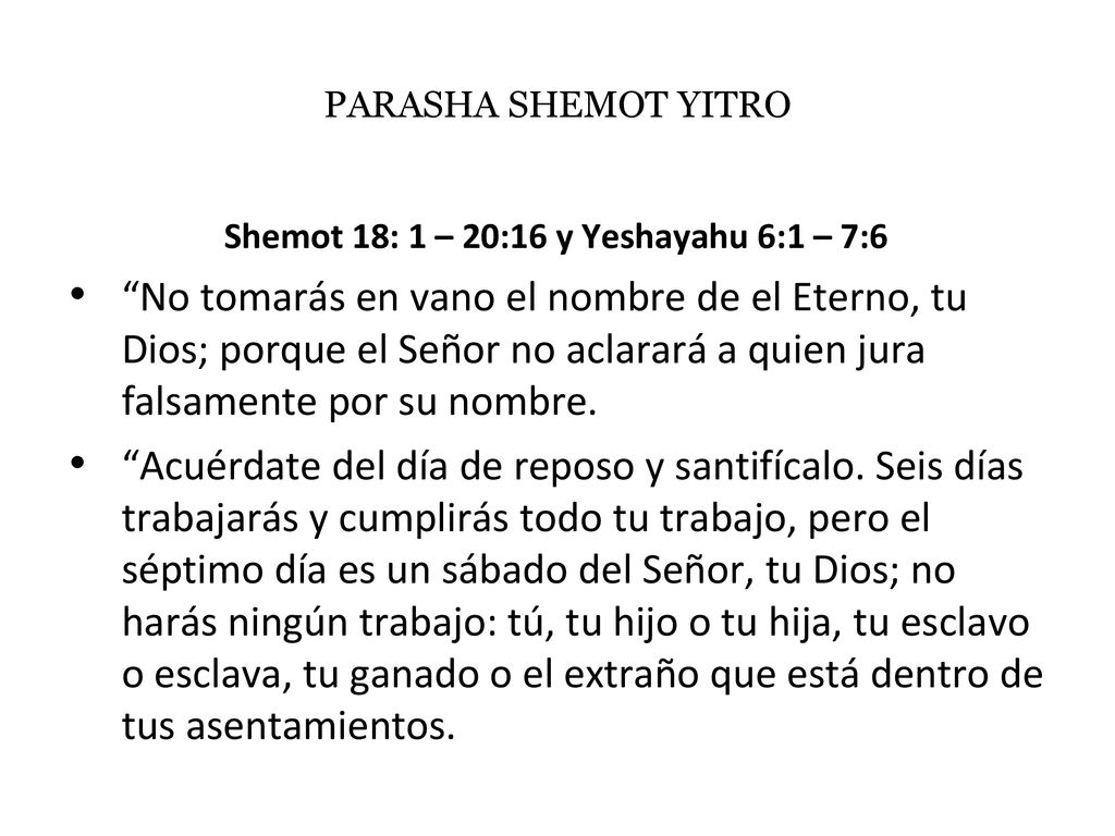 Shemot 18: 1 – 20:16 y Yeshayahu 6:1 – 7:6