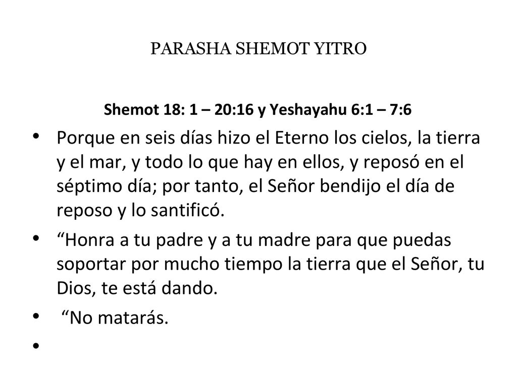 Shemot 18: 1 – 20:16 y Yeshayahu 6:1 – 7:6