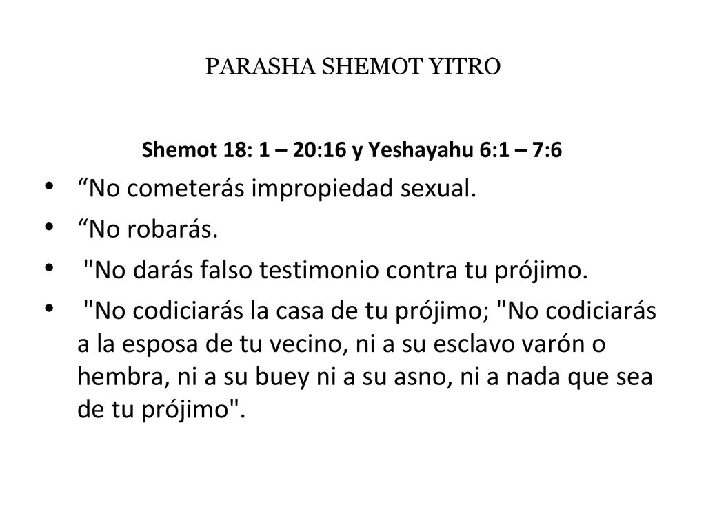 Shemot 18: 1 – 20:16 y Yeshayahu 6:1 – 7:6