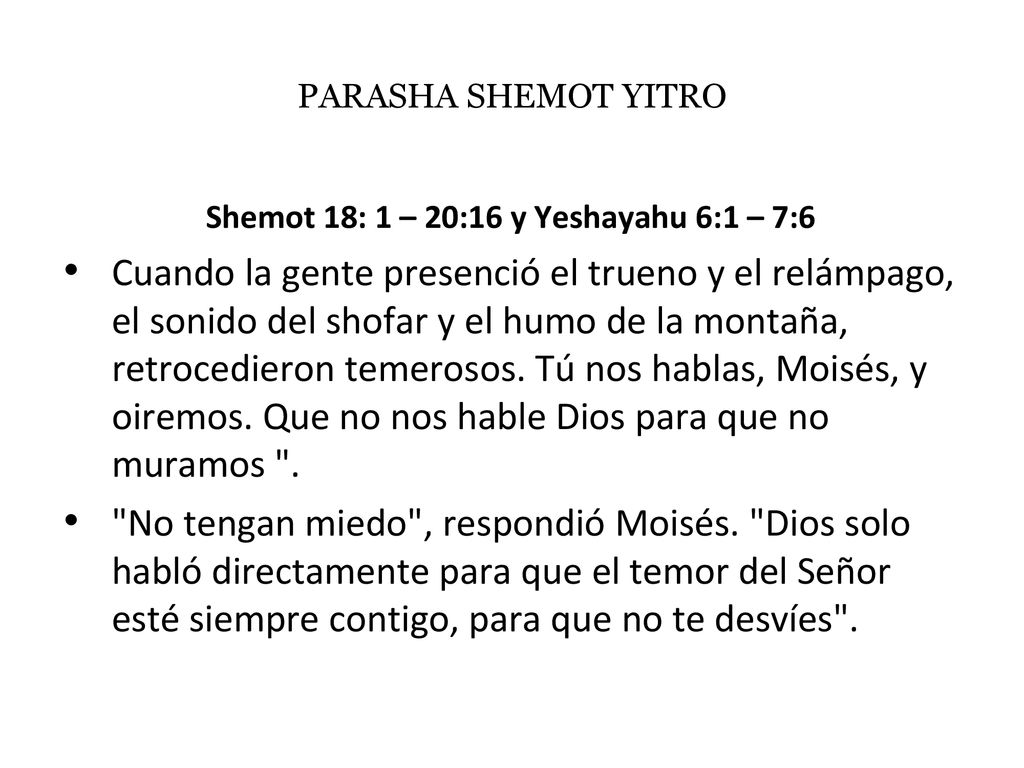 Shemot 18: 1 – 20:16 y Yeshayahu 6:1 – 7:6