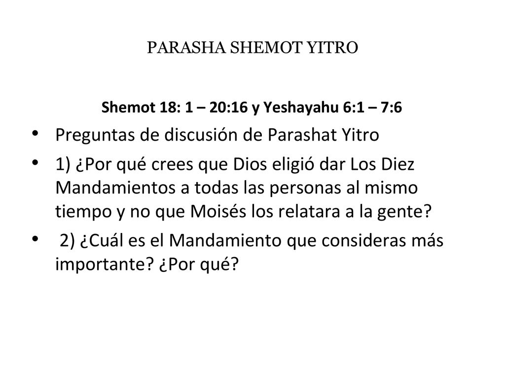 Shemot 18: 1 – 20:16 y Yeshayahu 6:1 – 7:6