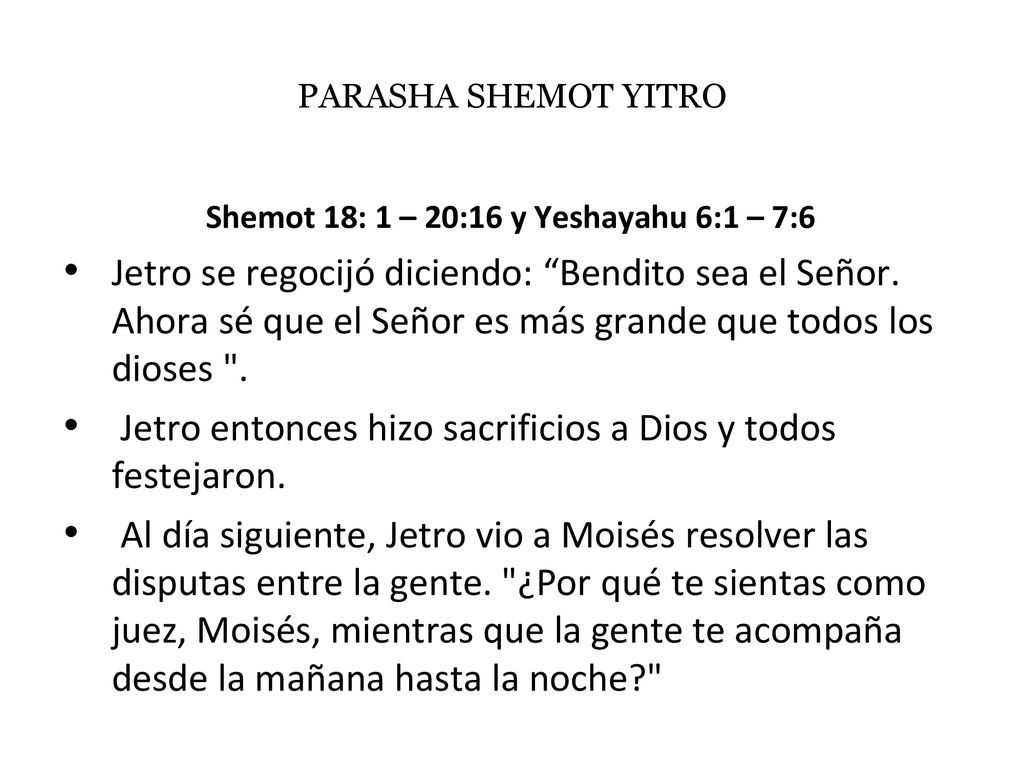 Shemot 18: 1 – 20:16 y Yeshayahu 6:1 – 7:6