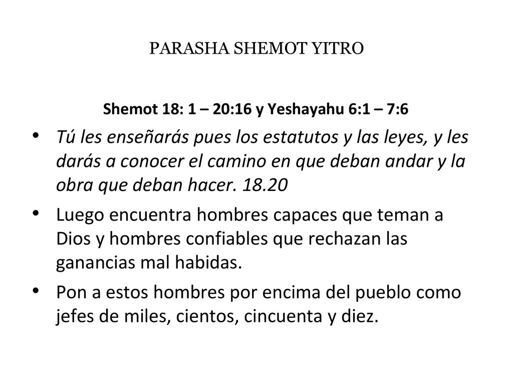 Shemot 18: 1 – 20:16 y Yeshayahu 6:1 – 7:6