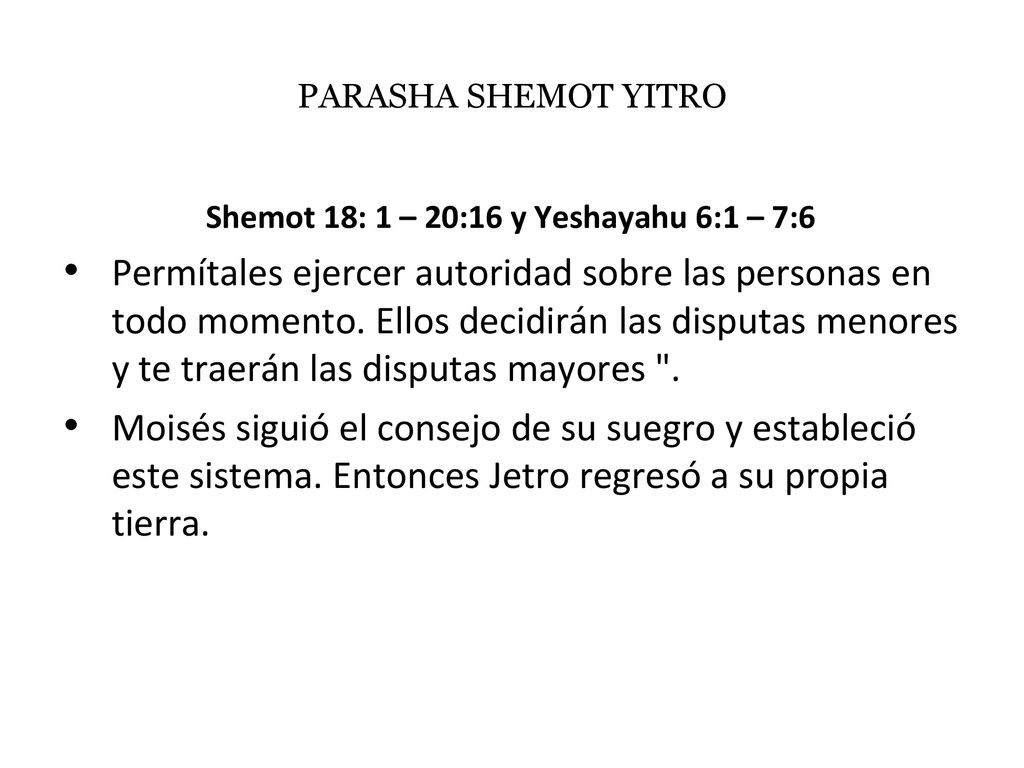 Shemot 18: 1 – 20:16 y Yeshayahu 6:1 – 7:6