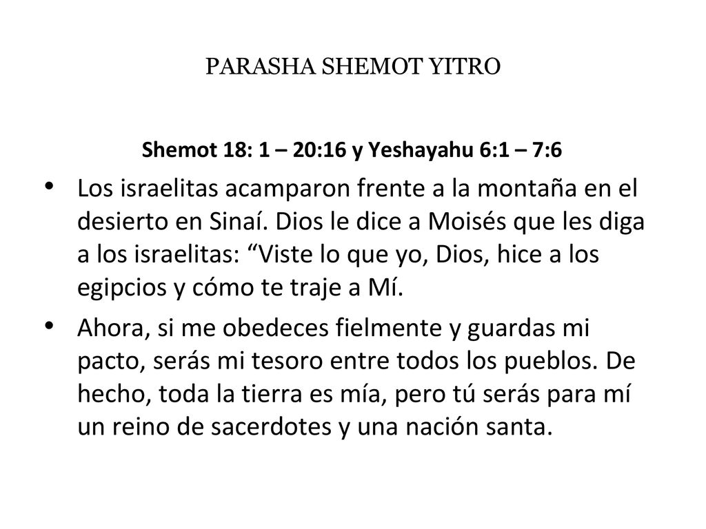 Shemot 18: 1 – 20:16 y Yeshayahu 6:1 – 7:6
