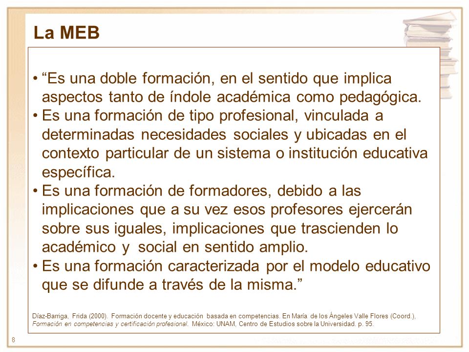 La MEB Es una doble formación, en el sentido que implica aspectos tanto de índole académica como pedagógica.