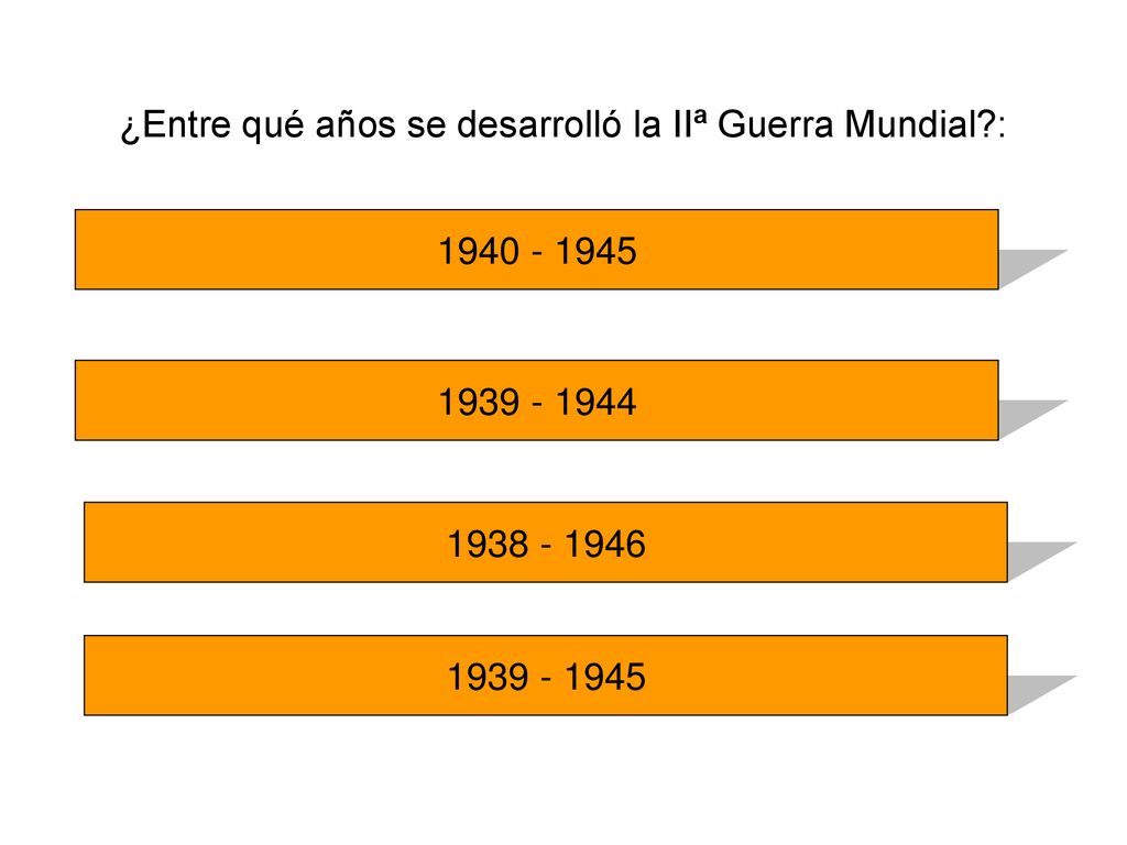 ¿Entre qué años se desarrolló la IIª Guerra Mundial :