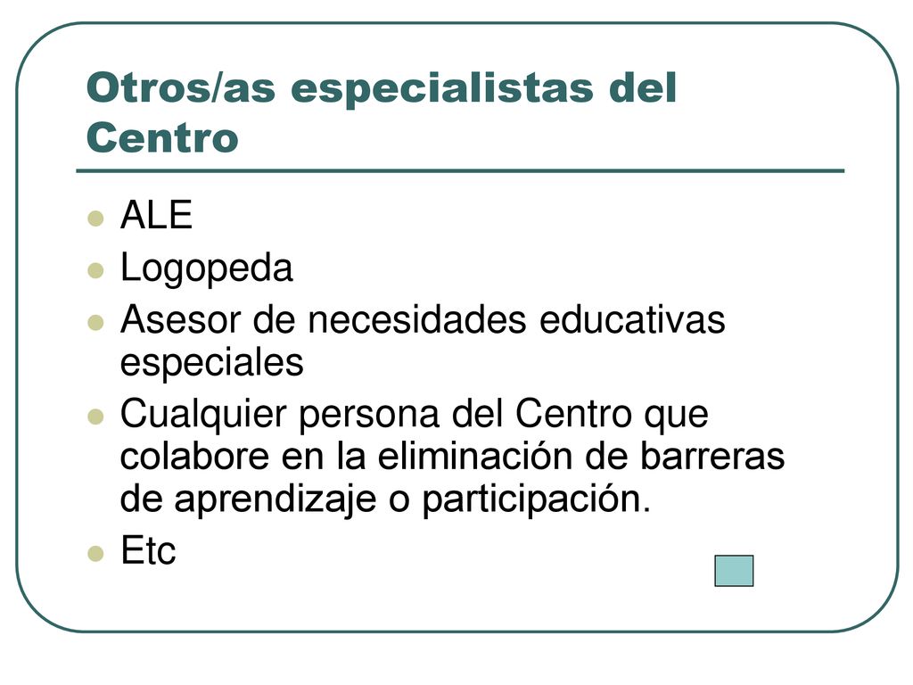 Otros/as especialistas del Centro