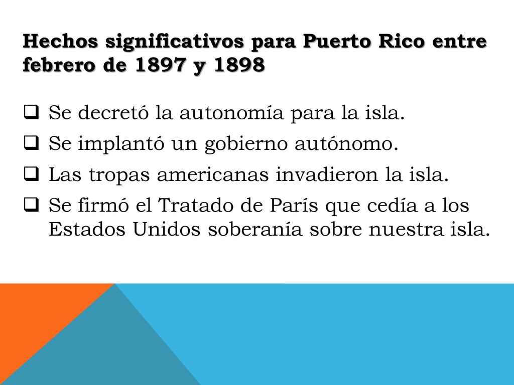 Hechos significativos para Puerto Rico entre febrero de 1897 y 1898