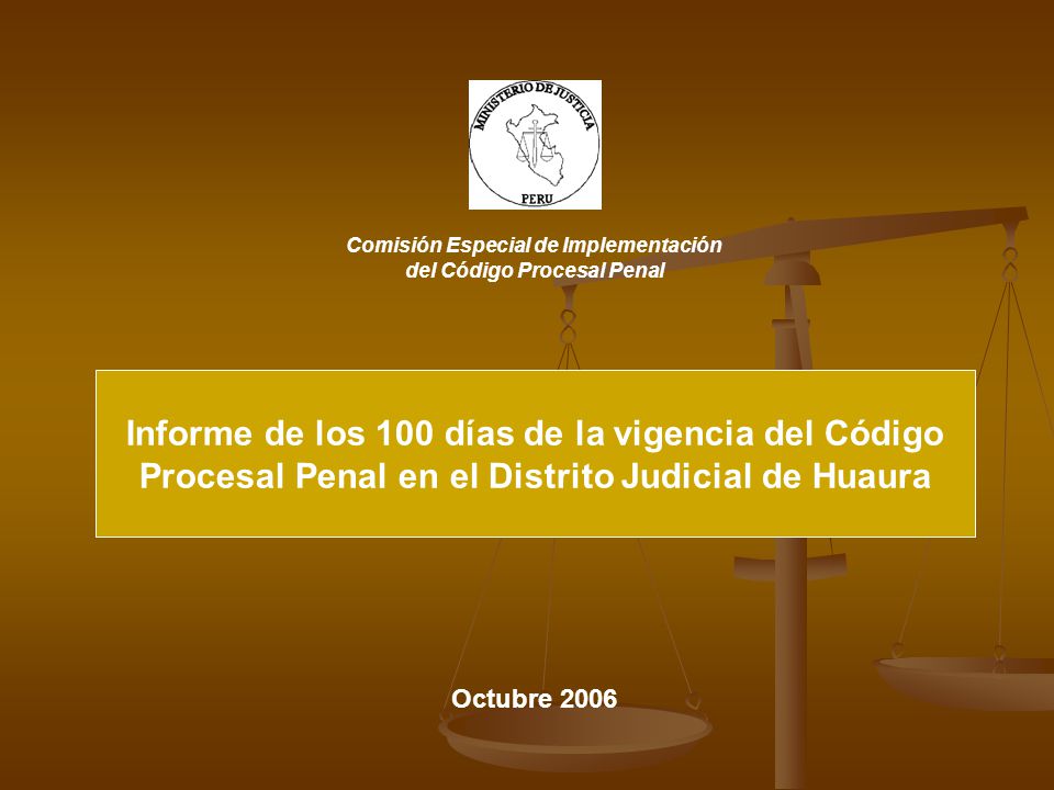 Informe de los 100 días de la vigencia del Código