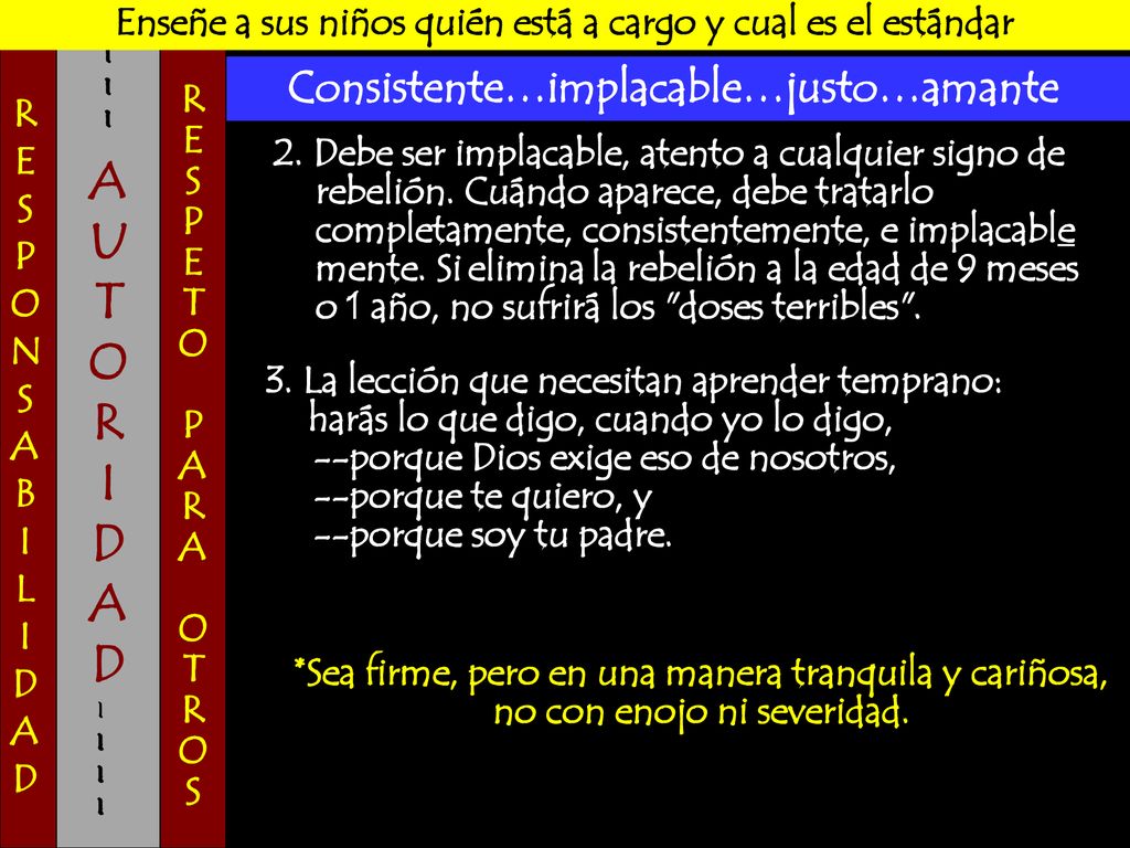 A U T O R I D Consistente…implacable…justo…amante - - -