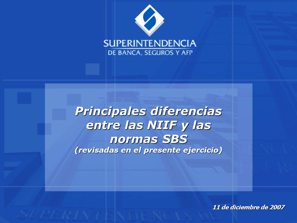 Principales diferencias entre las NIIF y las normas SBS