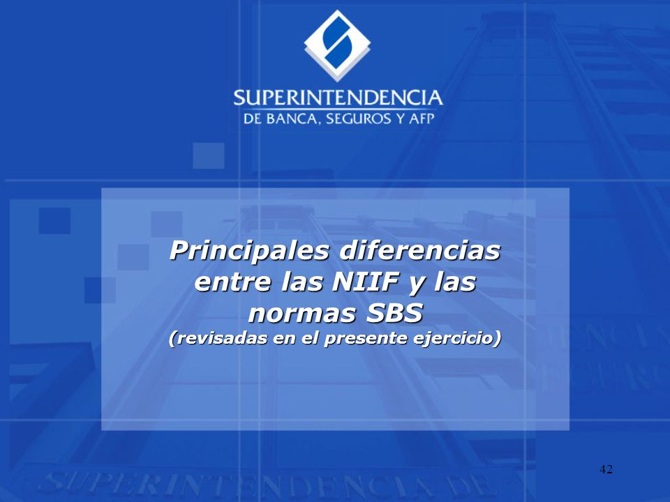 Principales diferencias entre las NIIF y las normas SBS