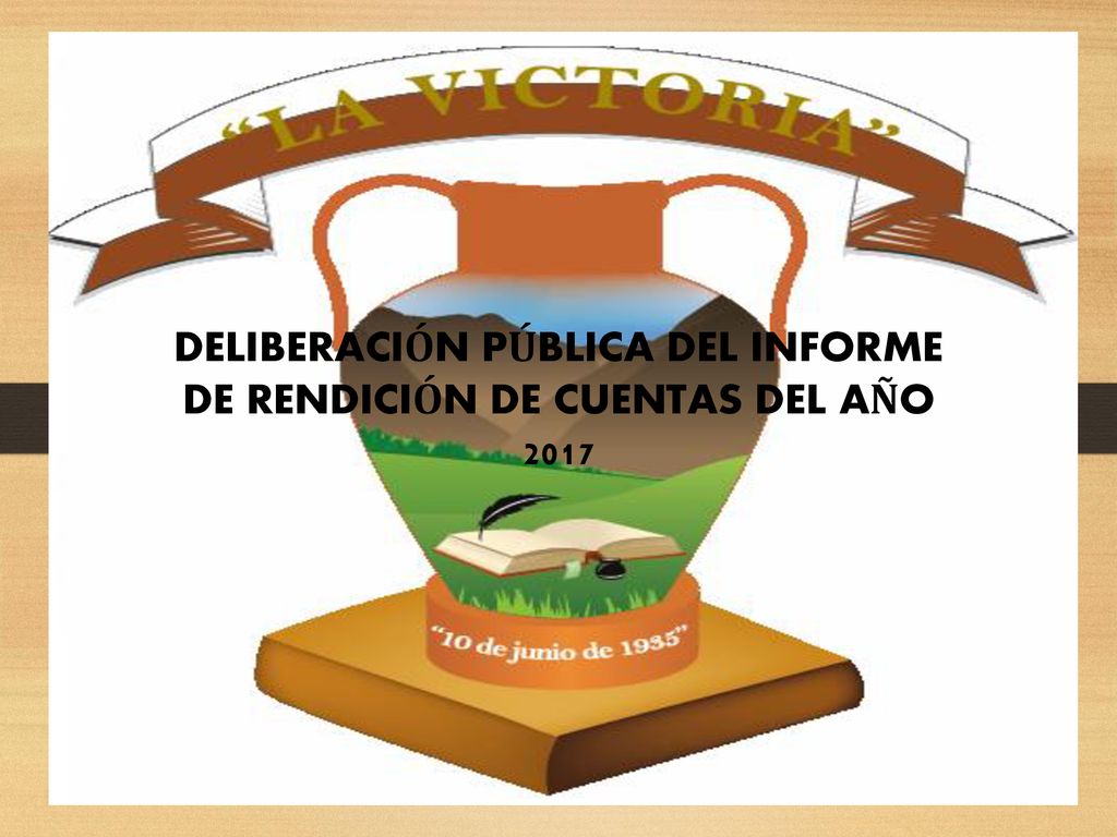 DELIBERACIÓN PÚBLICA DEL INFORME DE RENDICIÓN DE CUENTAS DEL AÑO 2017