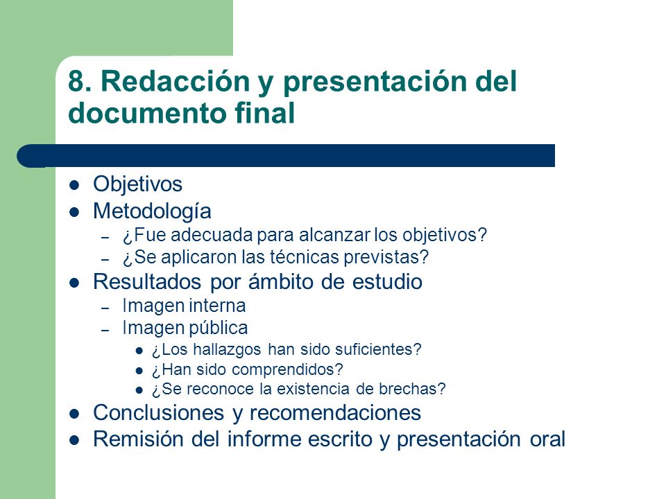 8. Redacción y presentación del documento final