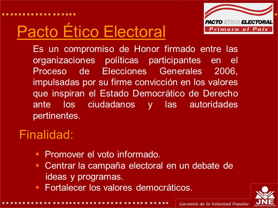 Pacto Ético Electoral Finalidad: